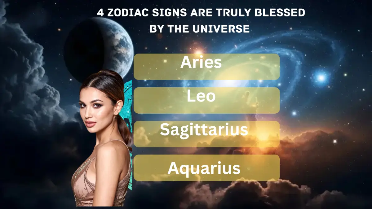 4 Zodiac Signs Are Truly Blessed By The Universe On December 27, 2025