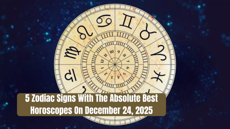5 Zodiac Signs With The Absolute Best Horoscopes On December 24, 2025
